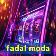 fadal moda